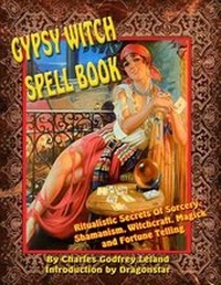 Enlarge image Cover: Gypsy Witch Spell Book - Inner Light - Global Communications