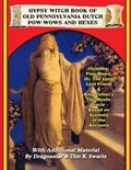 Cover: Gypsy Witch Book Of Old Pennsylvania Dutch Pow-Wows And Hexes - Inner Light - Global Communications