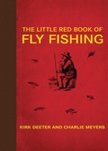 Cover: The Little Red Book of Fly Fishing - Skyhorse Publishing