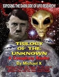 Cover: Trilogy Of The Unknown - A Conspiracy Reader - Inner Light - Global Communications