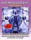 Cover: Secret Magical Elixirs Of Life - Inner Light - Global Communications