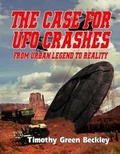 Cover: The Case for UFO Crashes - From Urban Legend to Reality - Inner Light Global Communications