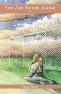 Cover: You Are Never Alone - Tate Publishing & Enterprises