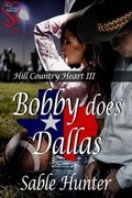 Cover: Bobby Does Dallas - Secret Cravings Publishing