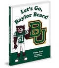 Cover: Lets Go Baylor Bears - Mascot Books