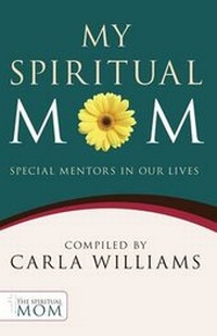 Enlarge image Cover: My Spiritual Mom - Winepress Publishing