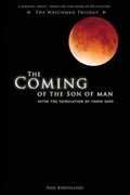 Cover: The Coming of the Son of Man - Tate Publishing & Enterprises