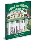 Cover: Alfred the Alligator Visits Mo - Mascot Books