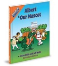 Cover: Thats Not Our Mascot Albert Is - Mascot Books