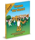 Cover: Thats Not Our Mascot Truman Is - Mascot Books