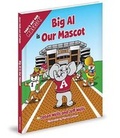 Cover: Big Al Is Our Mascot - Mascot Books
