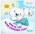 Cover: Who Is the Bear Looking For? - AZ Books, LLC