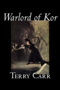 Cover: Warlord of Kor by Terry Carr, Science Fiction, Adventure, Space Opera - Aegypan