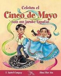 Cover: Celebra el Cinco de Mayo Con un Jarabe Tapatio - Alfaguara Infantil