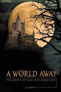Cover: A World Away - Tate Publishing & Enterprises