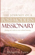 Cover: The Journey of a Post-Modern Missionary - Xulon Press