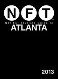 Abbildung von: Not For Tourists Guide to Atlanta 2013 - Skyhorse Publishing