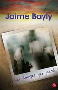 Cover: Los Amigos Que Perdi / The Friends I've Lost - Punto de Lectura