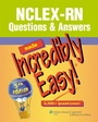 Cover: NCLEX-RN Questions and Answers Made Incredibly Easy! - Lippincott Williams and Wilkins