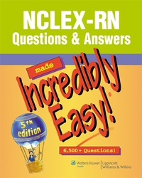 Enlarge image Cover: NCLEX-RN Questions and Answers Made Incredibly Easy! - Lippincott Williams and Wilkins