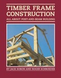 Cover: Timber Frame Construction - Storey Publishing, LLC