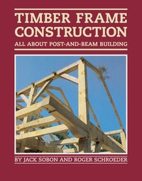 Enlarge image Cover: Timber Frame Construction - Storey Publishing, LLC