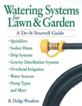 Cover: Watering Systems for Lawn & Garden - Storey Publishing, LLC
