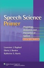Cover: Speech Science Primer - Lippincott Williams and Wilkins