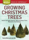 Cover: Growing Christmas Trees - Storey Publishing LLC