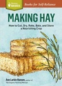 Cover: Making Hay - Storey Publishing, LLC