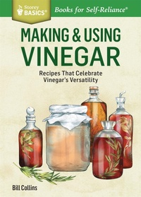 Enlarge image Cover: Making & Using Vinegar - Storey Publishing LLC