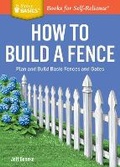 Cover: How to Build a Fence - Storey Publishing LLC