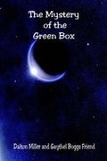 Cover: The Mystery of the Green Box - E-Booktime, LLC