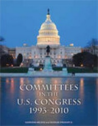 Enlarge image Cover: Committees in the U.S. Congress 1993-2010 - CQ Press