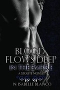 Cover: Blood Flows Deep in the Empire - Writer's Coffee Shop