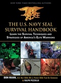 Cover: The U.S. Navy SEAL Survival Handbook - Skyhorse Publishing