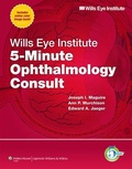 Cover: Wills Eye Institute 5 Minute Ophthalmology Consult - Lippincott Williams and Wilkins