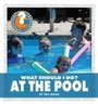 Cover: What Should I Do? At the Pool - Cherry Lake Publishing