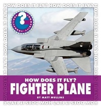 Enlarge image Cover: How Does It Fly? Fighter Plane - Cherry Lake Publishing