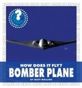 Cover: How Does It Fly? Bomber Plane - Cherry Lake Publishing