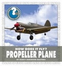 Enlarge image Cover: How Does It Fly? Propeller Plane - Cherry Lake Publishing