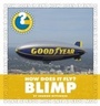 Cover: How Does It Fly? Blimp - Cherry Lake Publishing