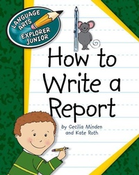Enlarge image Cover: How to Write a Report - Cherry Lake Publishing