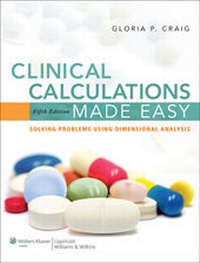 Abbildung von: Clinical Calculations Made Easy - Lippincott Williams and Wilkins