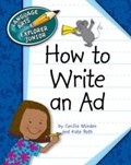 Cover: How to Write an Ad - Cherry Lake Publishing