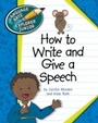 Cover: How to Write and Give a Speech - Cherry Lake Publishing
