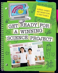 Enlarge image Cover: Get Ready for a Winning Science Project - Cherry Lake Publishing