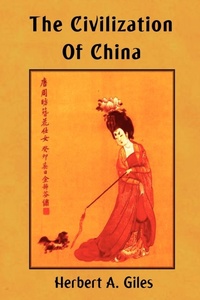 Abbildung von: The Civilization of China - Bibliotech Press