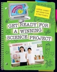 Enlarge image Cover: Super Smart Information Strategies: Get Ready for a Winning Science Project - Cherry Lake Publishing