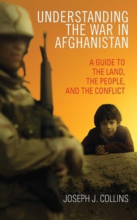 Enlarge image Cover: Understanding the War in Afghanistan - Skyhorse Publishing